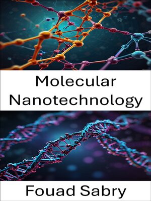 cover image of Molecular Nanotechnology